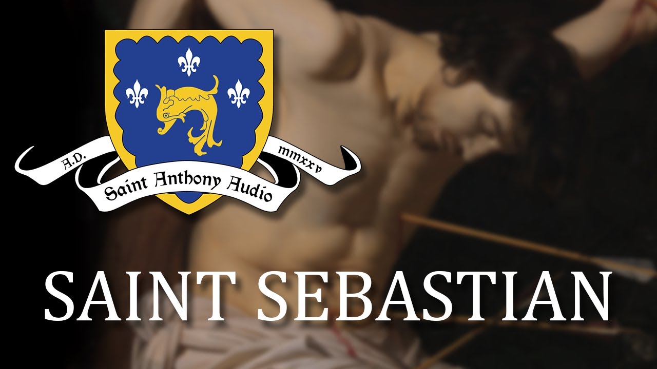 Saint Sebastian - The Golden Legend