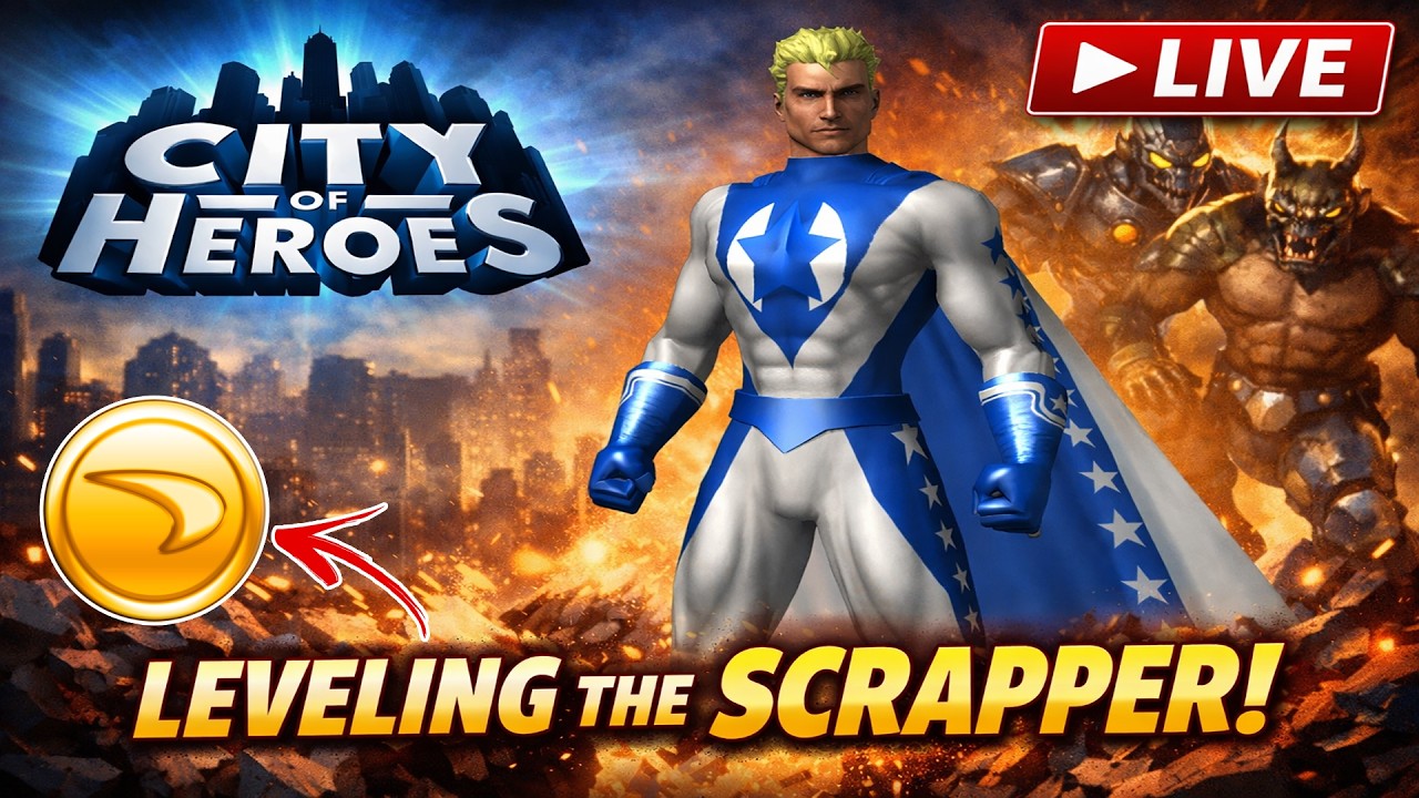 🔴Back on CITY OF HEROES!! Leveling Scrapper to 50 for FIRST TIME🔴