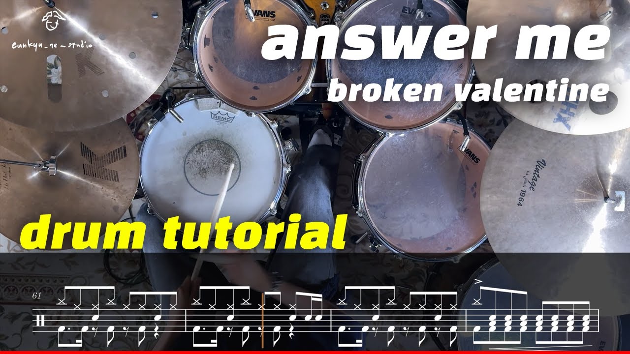 broken valentine(브로큰발렌타인) - answer me (드럼악보/튜토리얼) l 은규네스튜디오 drum/drumcover/kpop/jpop/pop