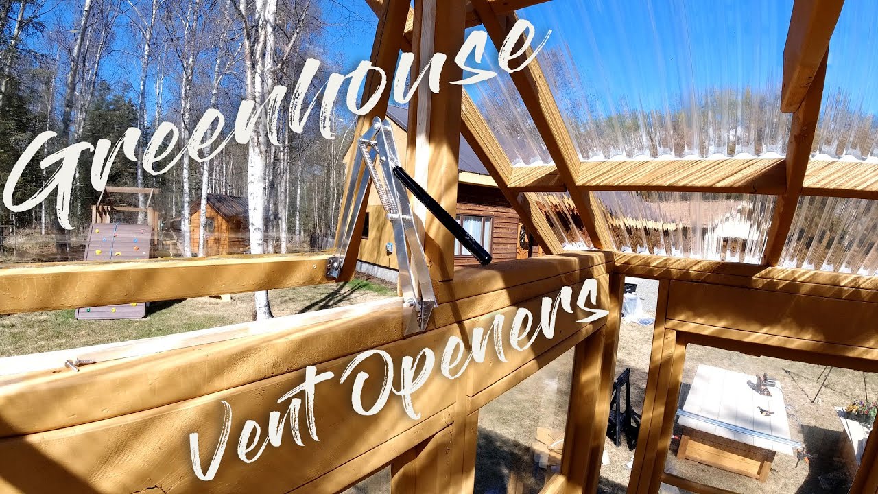Automatic Greenhouse Vent Openers