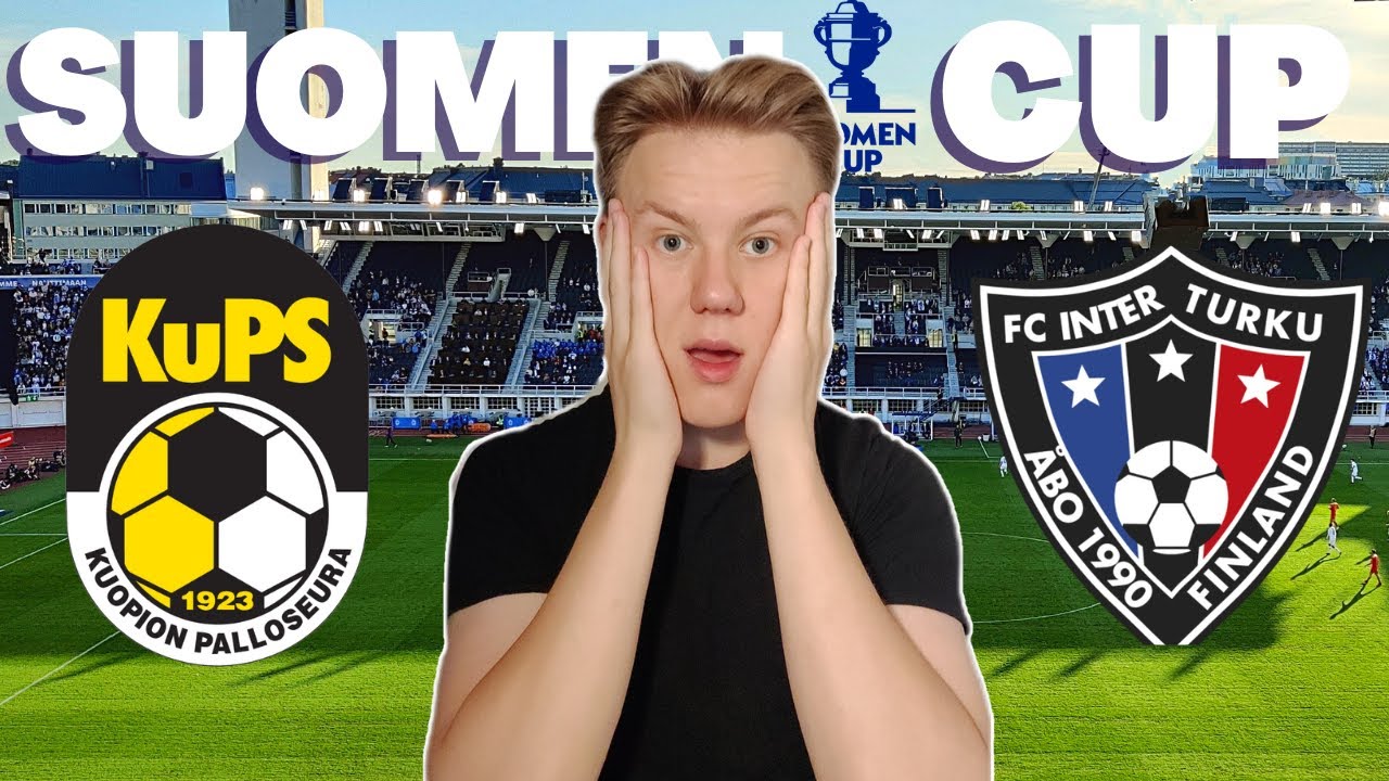 SUOMEN CUP FINAALI! (KuPS vs FC Inter)