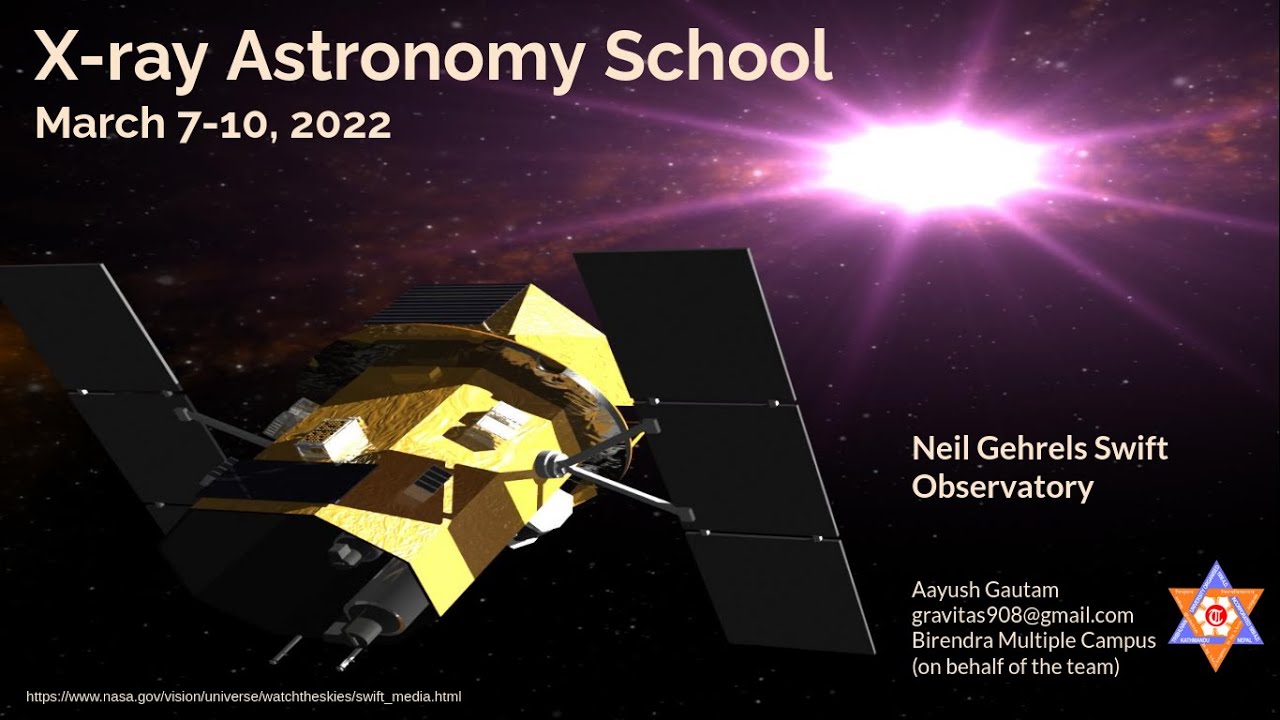 X-ray Astronomy School Talk: Neil Gehrels Swift Observatory