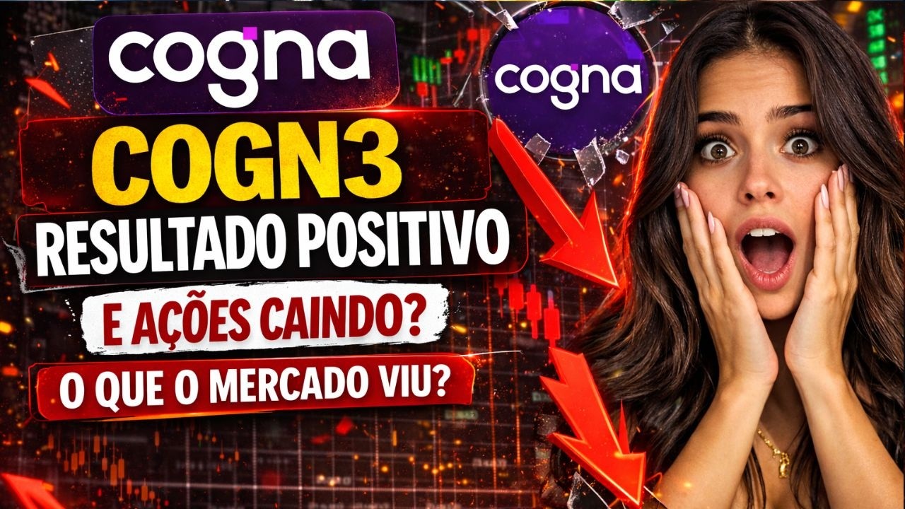 COGN3 Surpreende no Resultado de 2025&hellip; Mas Por Que as A&ccedil;&otilde;es Est&atilde;o Caindo? O Mercado Est&aacute; Errado?