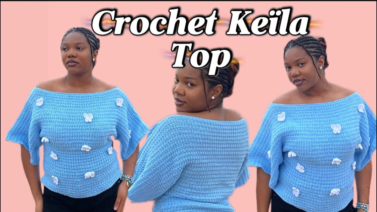 CROCHET KEILA TOP TUTORIAL / step-by-step  #crochetkeilatop #crochettop  #crochettoptutorial 