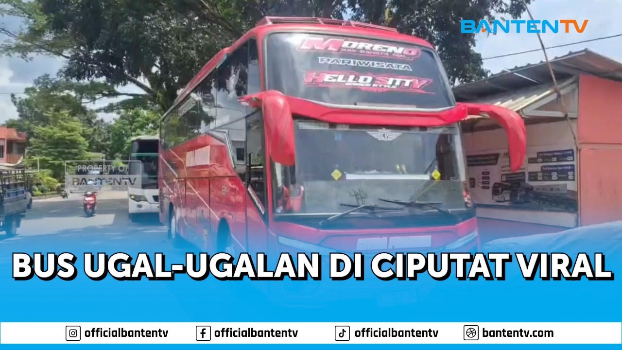 BUS UGAL-UGALAN DI CIPUTAT VIRAL
