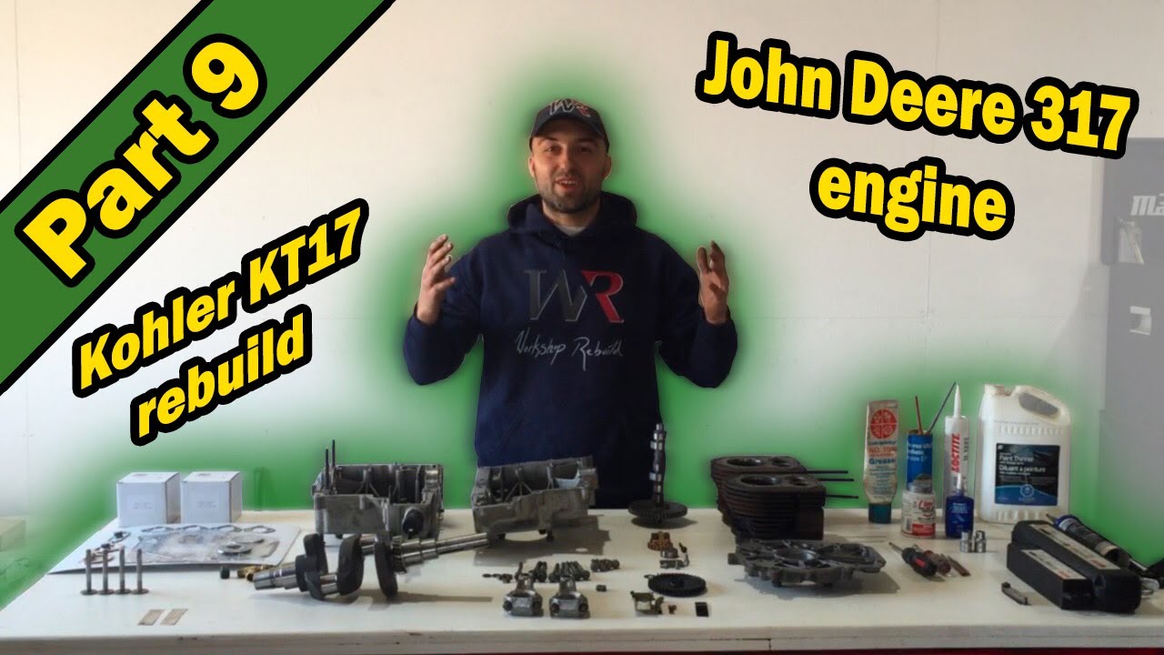 John Deere 317 Kohler KT17 Engine Rebuild/Assembly