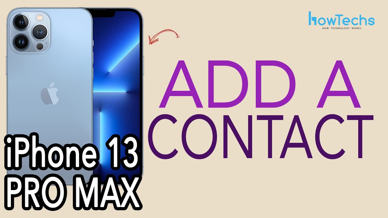 iPhone 13 Pro Max - How to Add/Delete a Contact