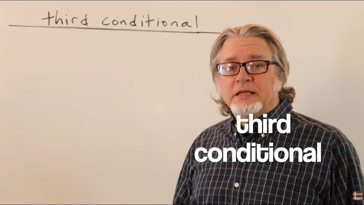 Third Conditional or Past Unreal Sentences