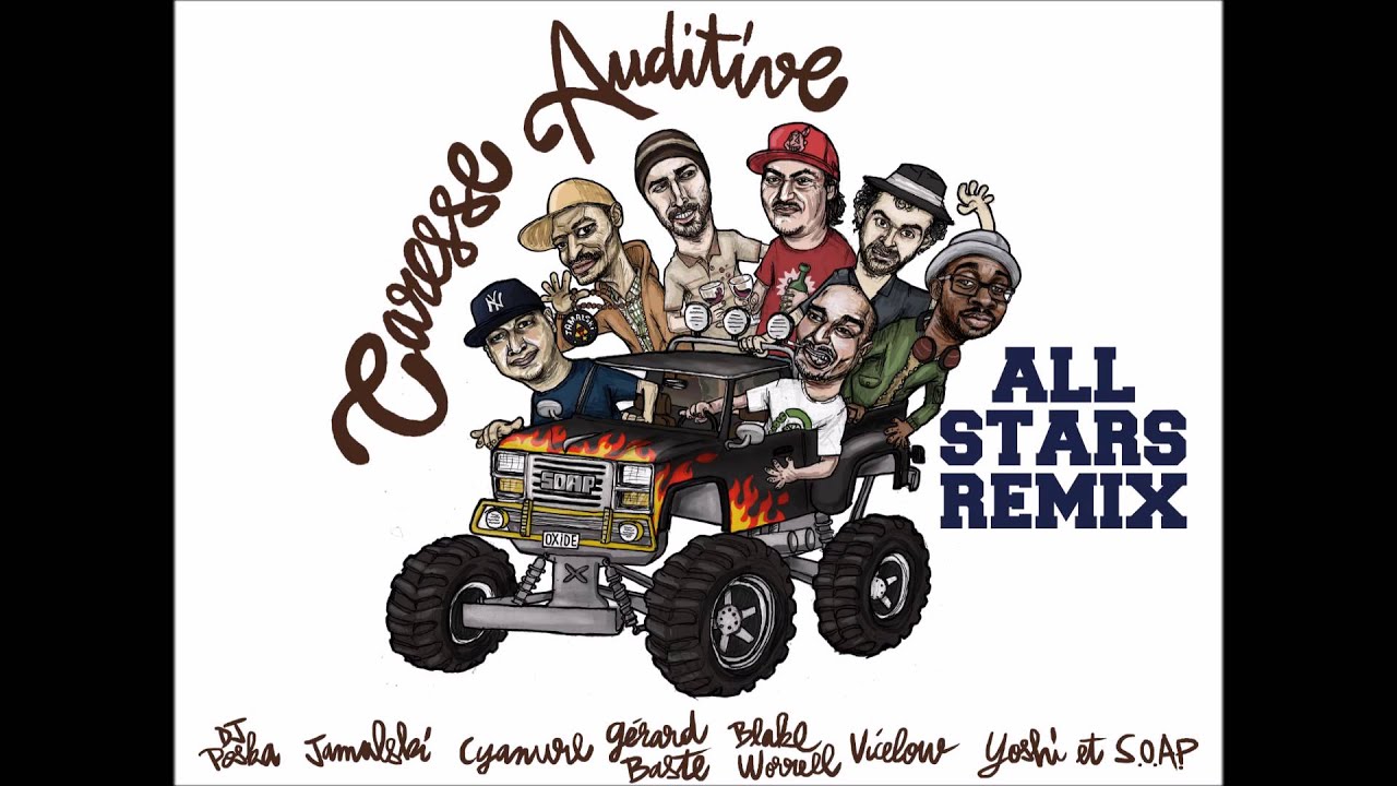 YOSHI feat. CYANURE, VICELOW, JAMALSKI, GÉRARD BASTE, BLAKE WORRELL & DJ POSKA - CARESSE AUDITIVE