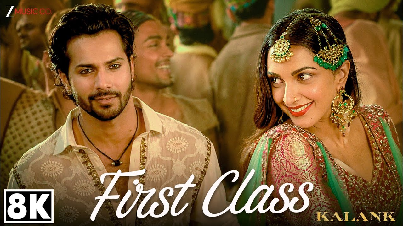 First Class 8K Video | Kalank | Varun Dhawan, Alia Bhatt, Kiara A | Arijit Singh | Pritam |Amitabh B