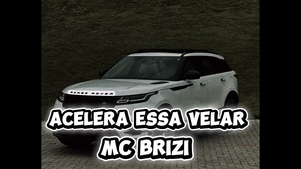 MC Brizi-Acelera Essa Velar/prod:theskyBeat