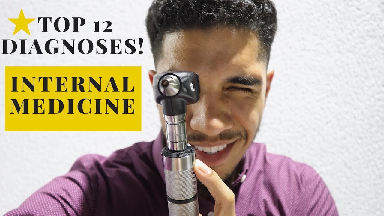 Top 12 Diagnosis To Know | Internal Medicine Physician Assistant