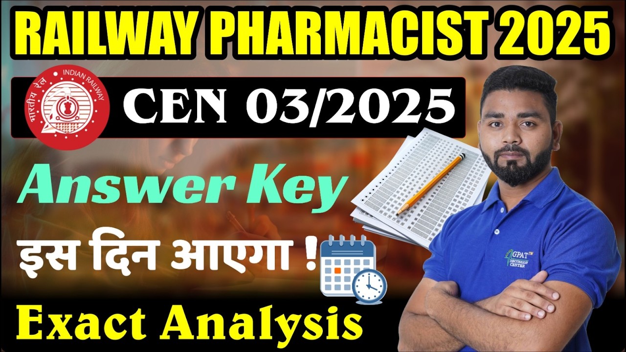 Railway Pharmacist CEN 03/2025 Answer Key Update | Exact Analysis #rrb