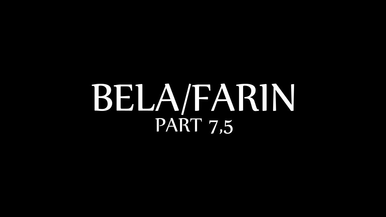 Bela/Farin, part 7,5 (80s, 90s)