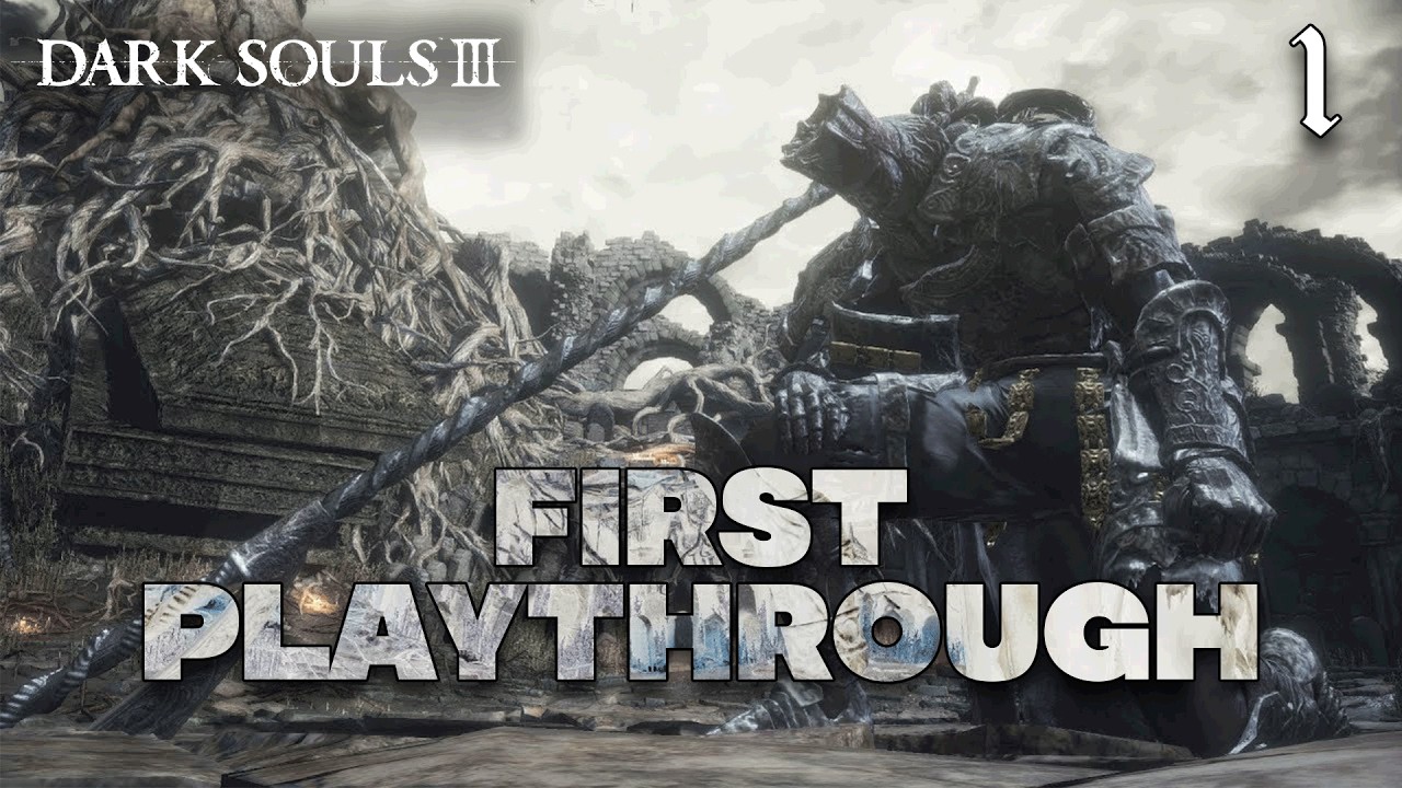 VOD - Playthrough Dark Souls III #1