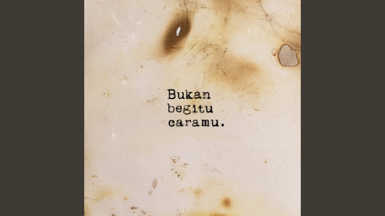 Bukan Begitu Caramu