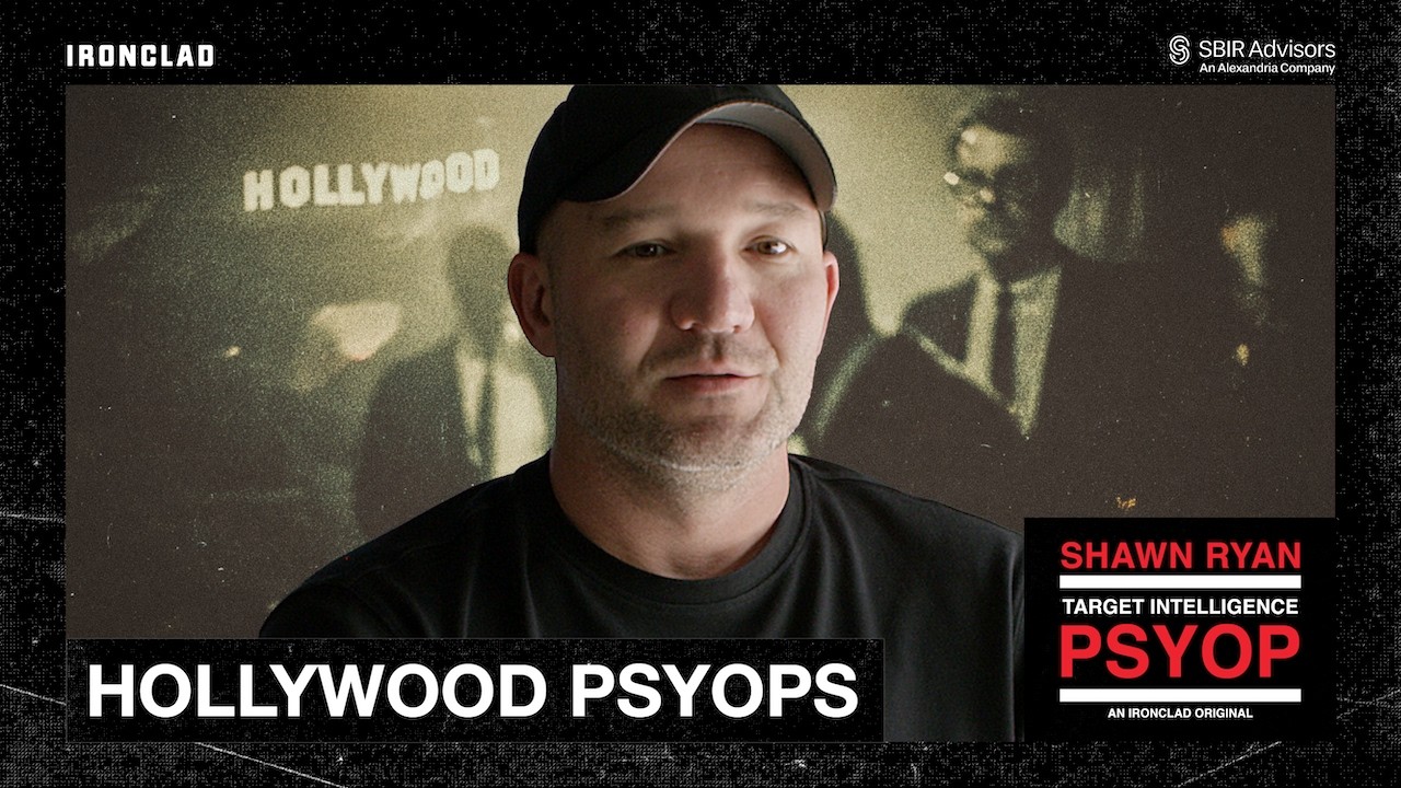 PSYOPs in Hollywood: The CIA&rsquo;s Involvement in Entertainment (PSYOP with Shawn Ryan Ep. 4 )