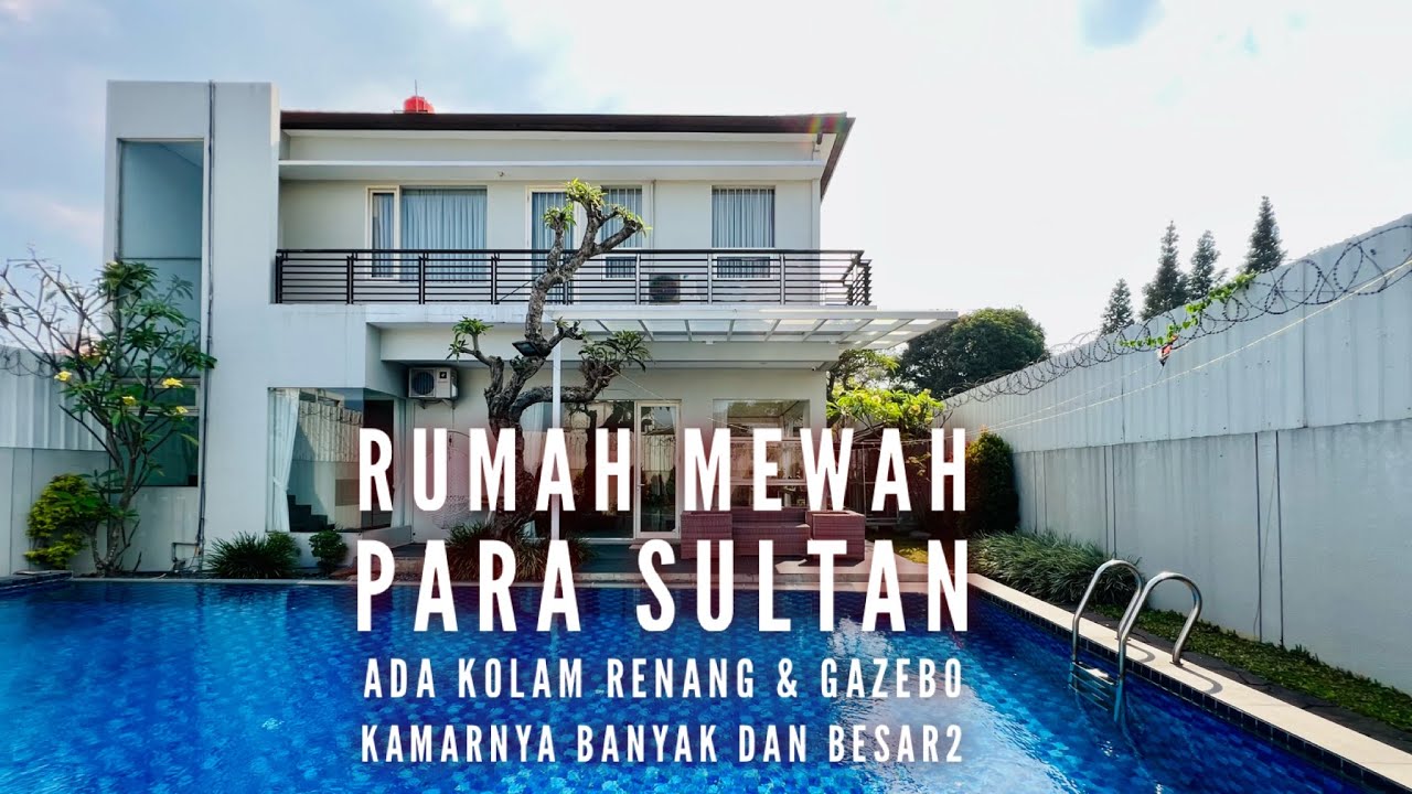Rumah Mewah Para Sultan Ada Kolam Renang & Gazebo, Kamarnya Banyak dan Besar2 - Cipedes Bandung