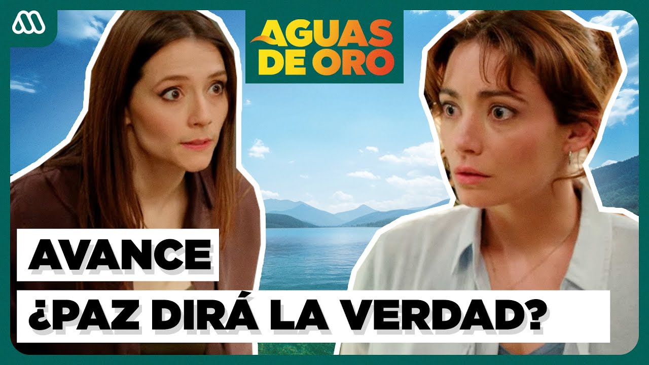 AVANCE Capítulo 43: ¿Paz  LE CONTARÁ toda la VERDAD a Laura? | Aguas de Oro