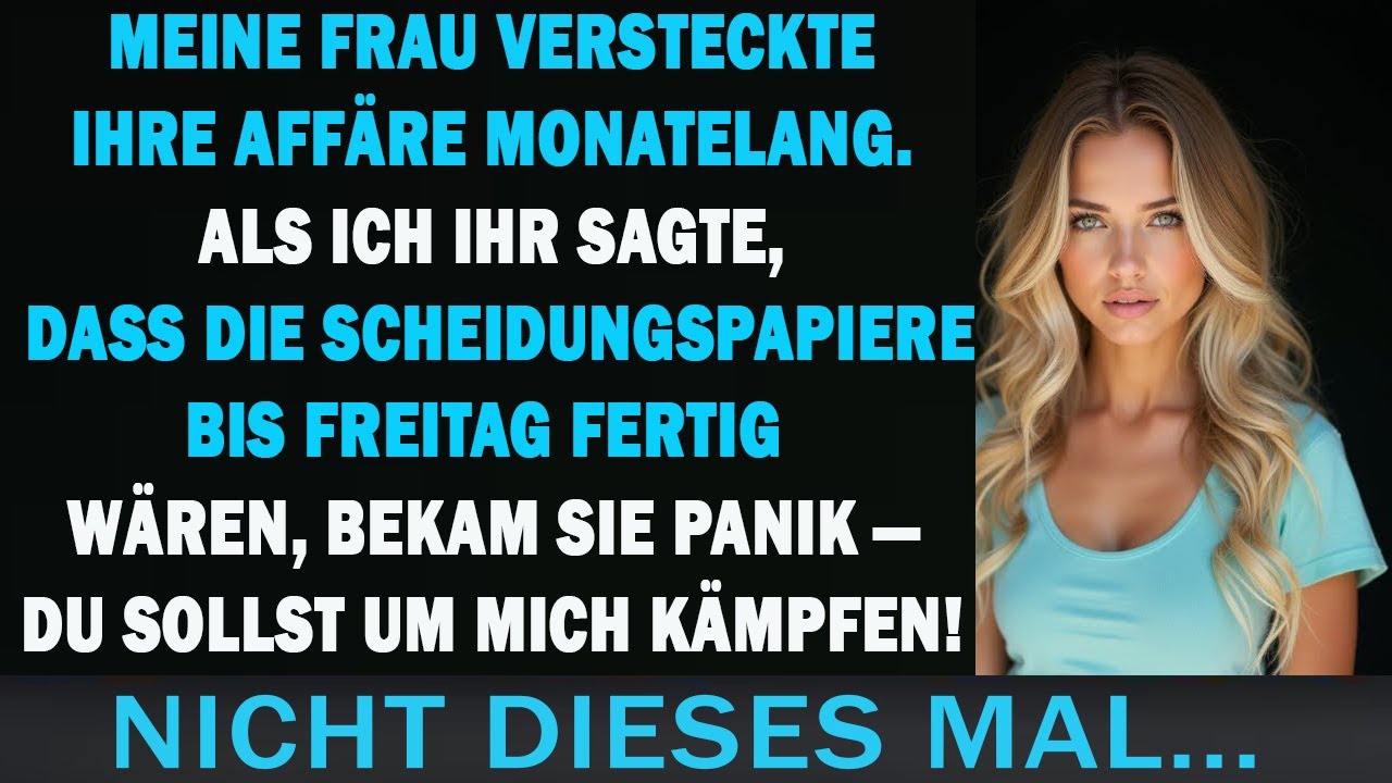 MONATELANGES SCHWEIGEN—DANN SAGTE ICH IHR, DASS DIE SCHEIDUNG KOMMT UND SIE FIEL IN PANIK...
