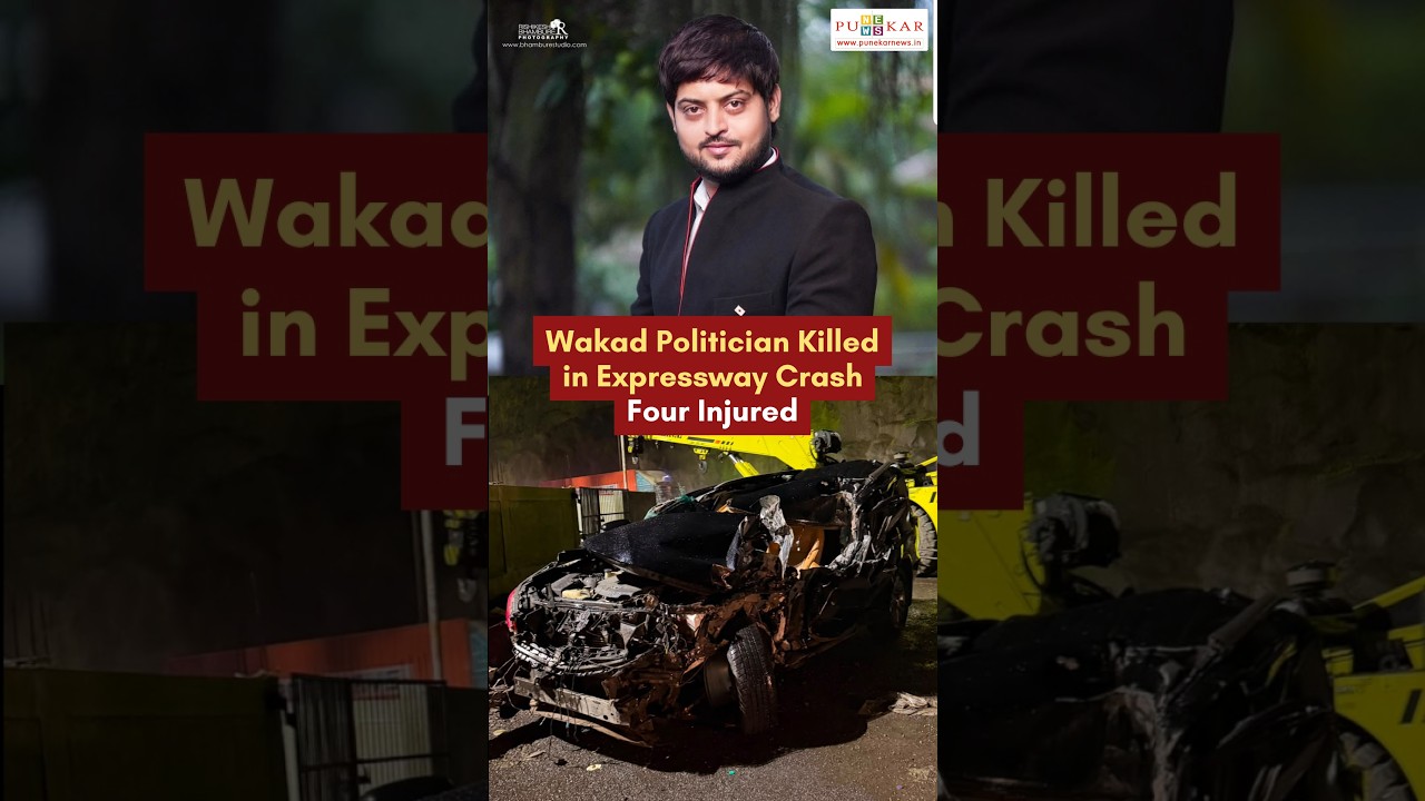 Wakad Politician Killed in Expressway Crash, Four Injured