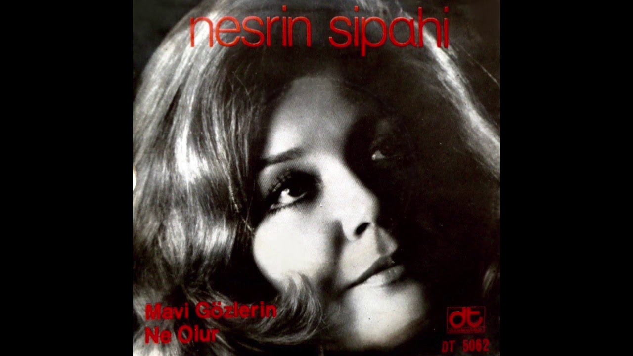 Nesrin Sipahi - Mavi Gözlerin