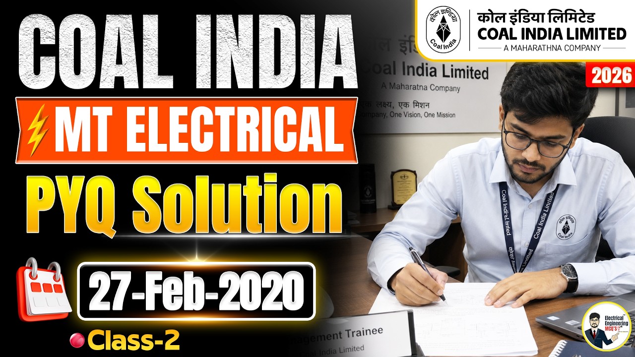 Coal India MT Electrical PYQ Solution | 🔥02/27/2020 Previous Year Paper Solution | CIL MT 2026