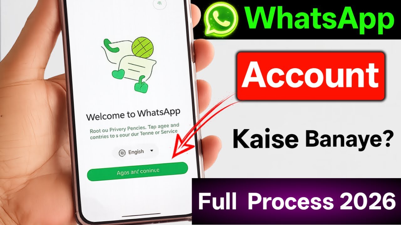 How to Create WhatsApp Account 2026 | WhatsApp Account Kaise Banaye Step by Step