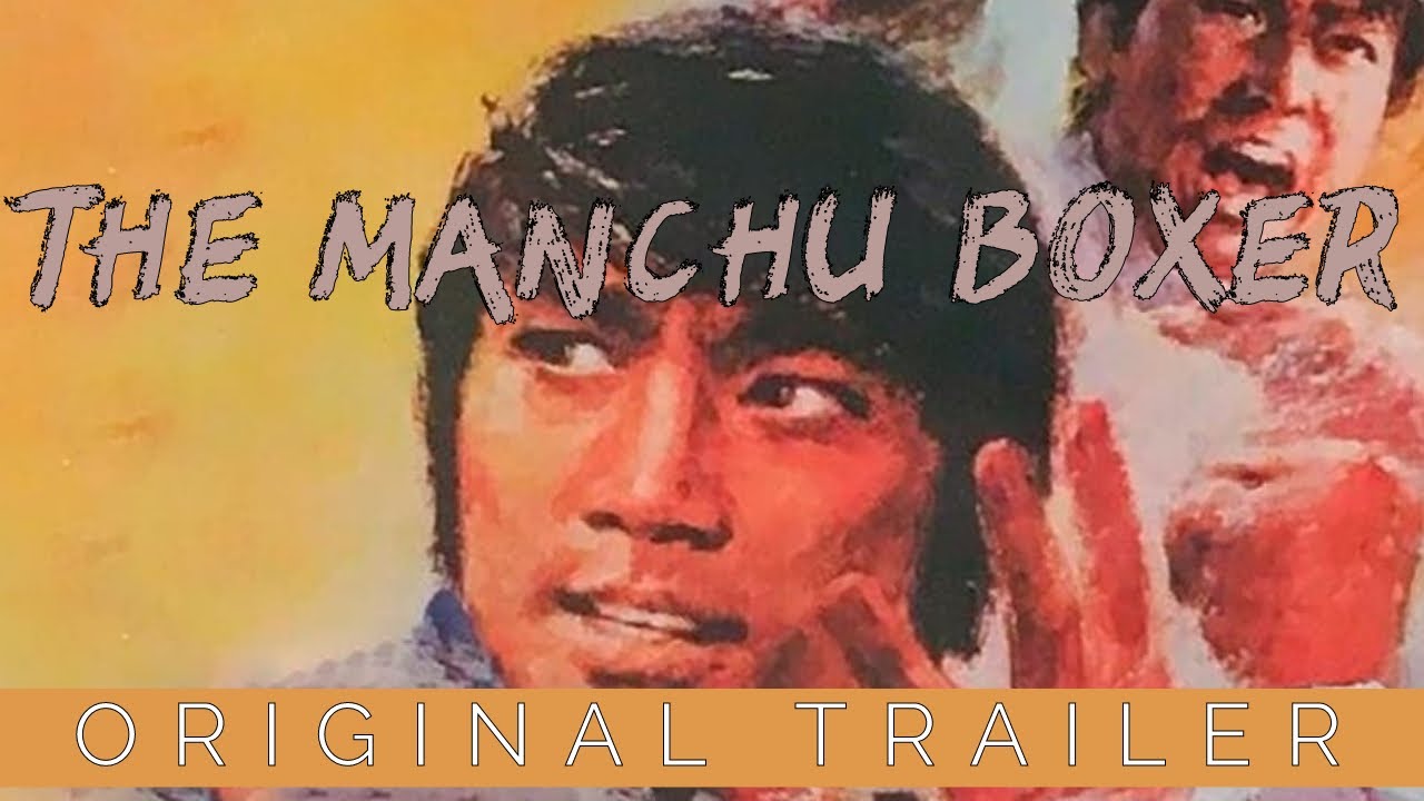 THE MANCHU BOXER | Original 1974 Theatrical Trailer