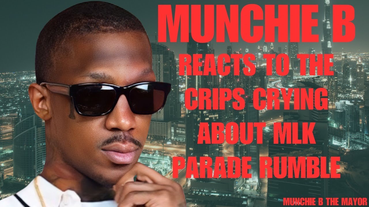 MunchieB Reacts To Crips Crying Over MLK Parade Rumble #StayDangerous