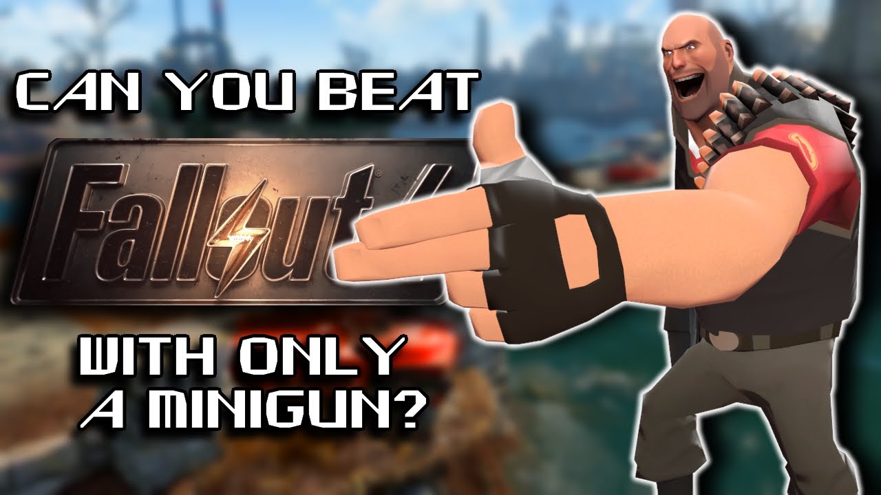 Можно ли пройти Fallout 4, используя только миниган?