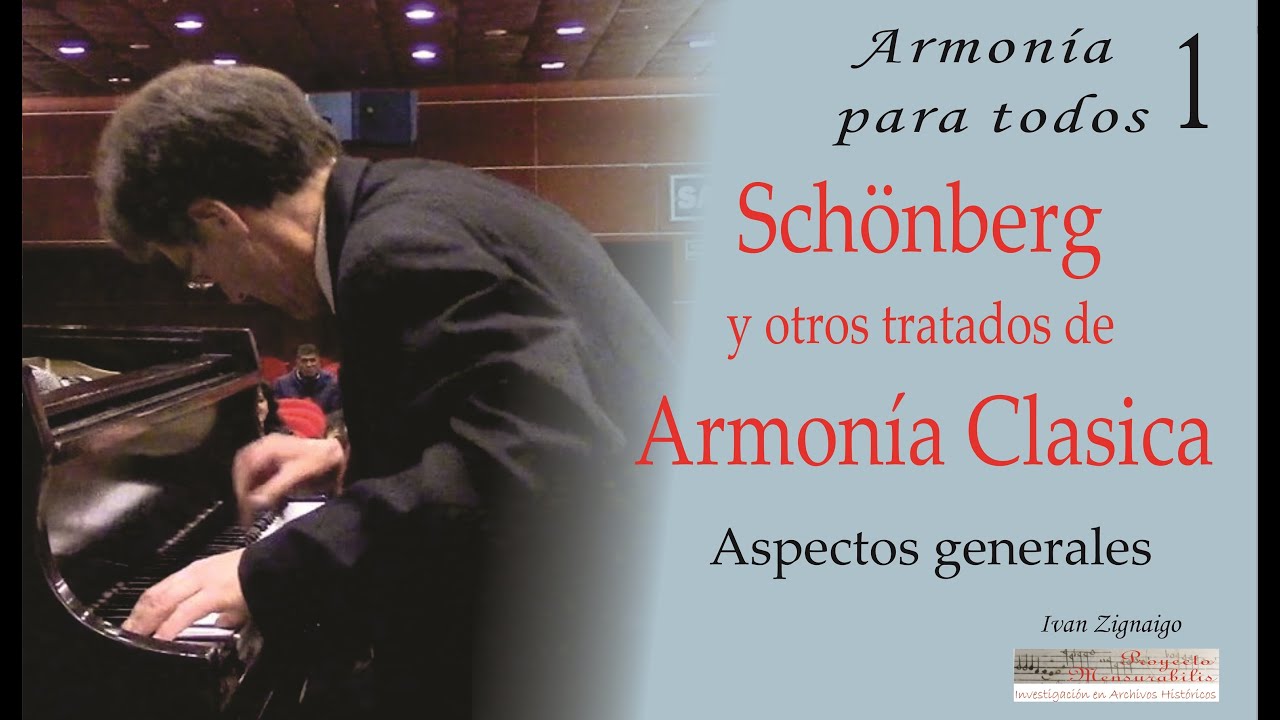 ARMONÍA PARA TODOS 1: Schönberg y otros tratados de Armonía Clásica