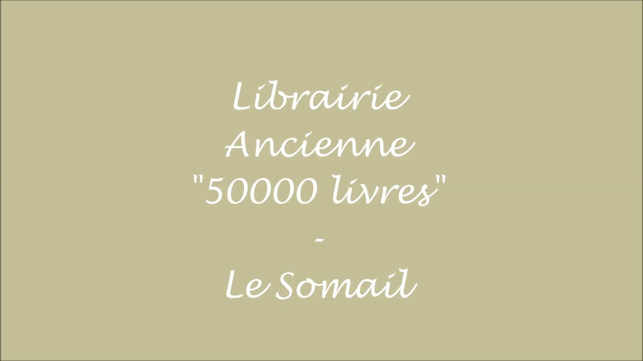 Vidéo du trouve tout du livre-Librairie ancienne (Le Somail) (Aude)