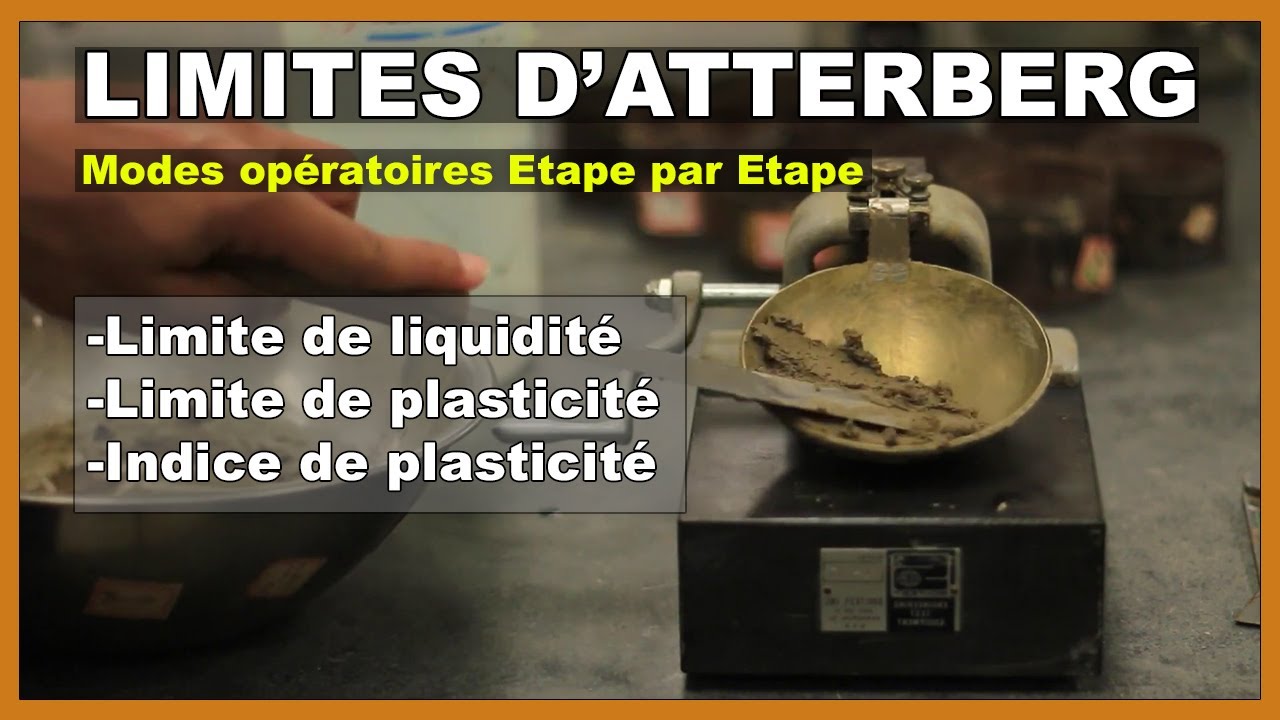 Les limites d'Atterberg (Essai, Mode op&eacute;ratoire, Calculs)
