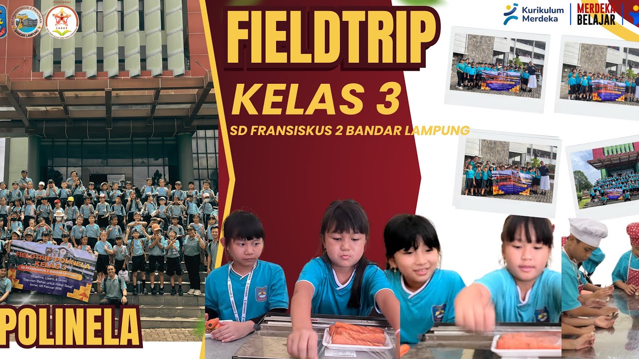 Fieldtrip Kelas 3-SD FRANSISKUS 2 BANDAR LAMPUNG 