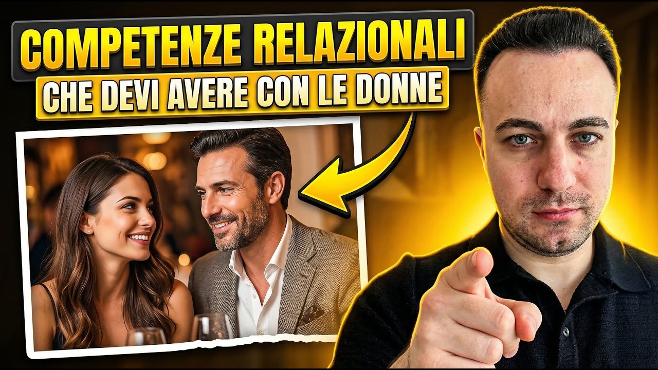 Le Competenze Relazionali Che Nessuno Insegna agli Uomini
