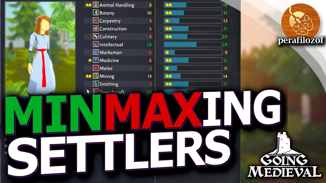 👍How to get BEST Settlers by MinMaxing Skills, Perks & Learning speed in Going Medieval | Guide #7