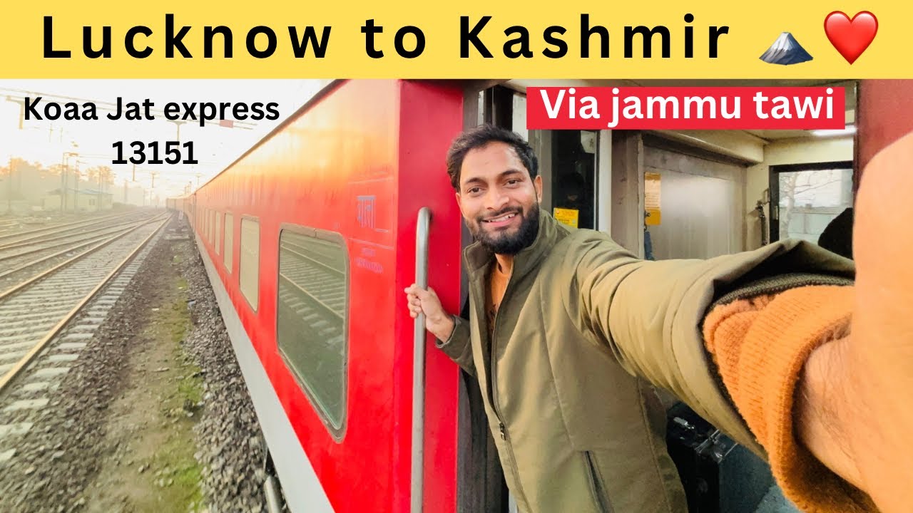 Lucknow to KASHMIR via Jammu Tawi ❤️😍|| First trip of Kashmir || Ep- 01