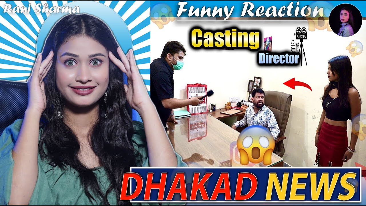 CASTING DIRECTOR | @Harsh Rajput | Funny Reaction by Rani Sharma