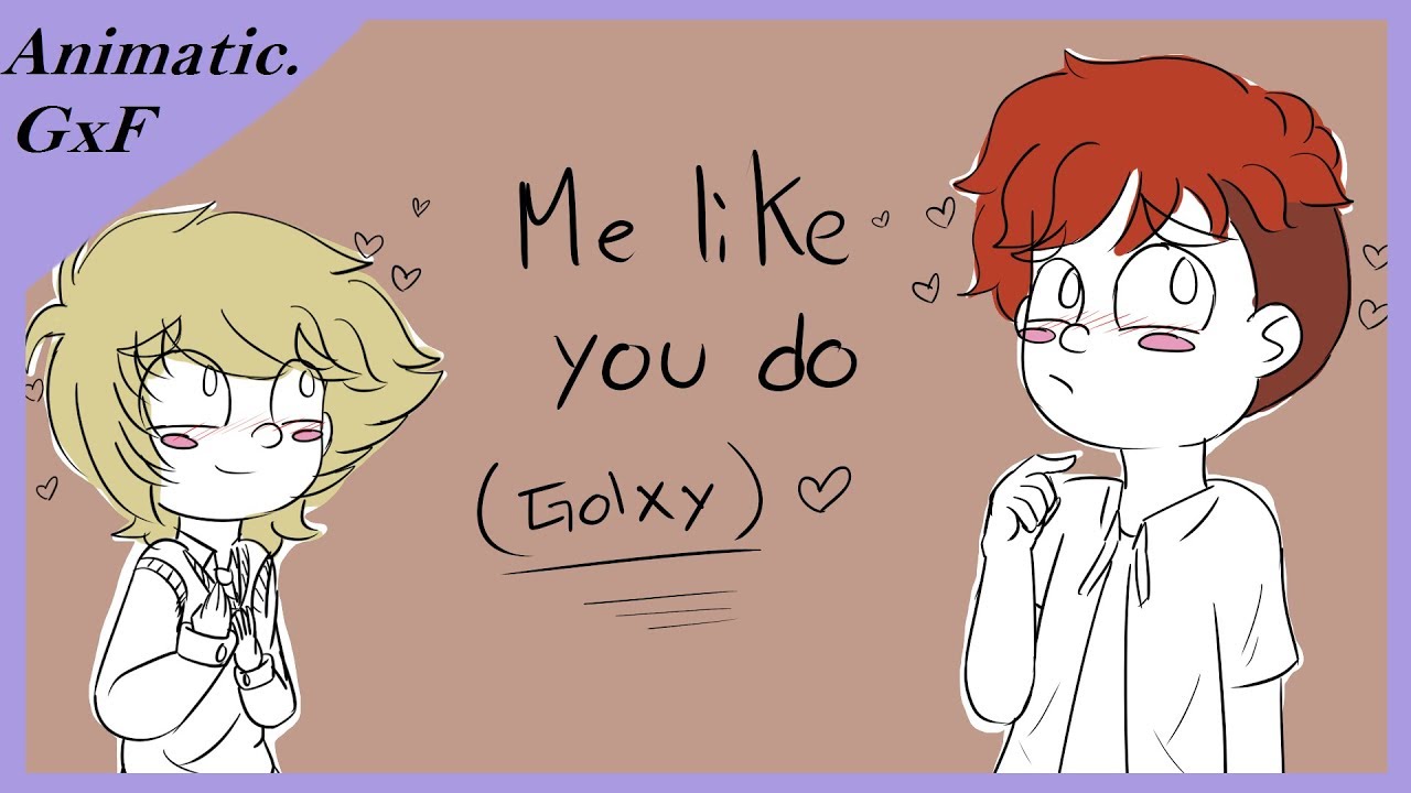 Love me like you do (Golxy)