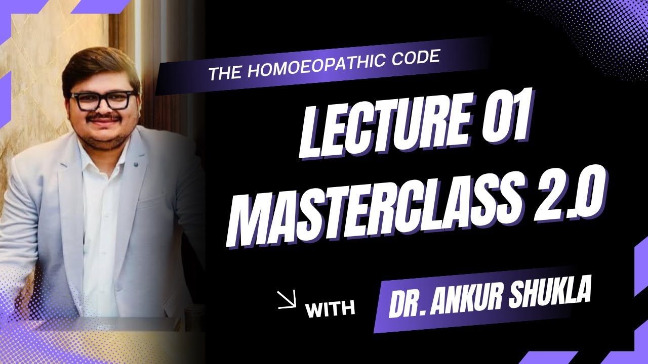 Lecture 01 | Organon of Medicine & Homoeopathic PhilosophyAphorism 26, 27, 28, 29 | Dr. Ankur Shukla