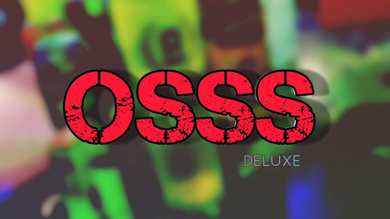 Osss - Deluxe        Estreno (2022)