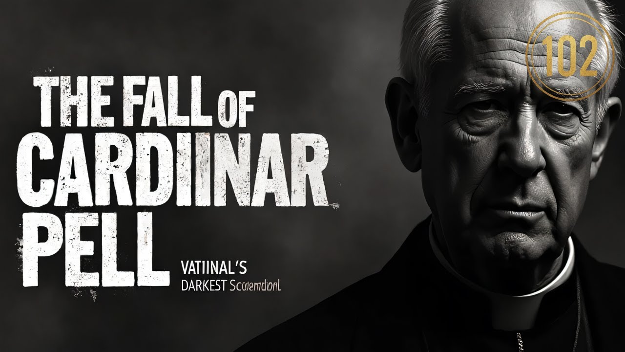 Shocking Fall of Cardinal George Pell: The Vatican's Darkest Scandal