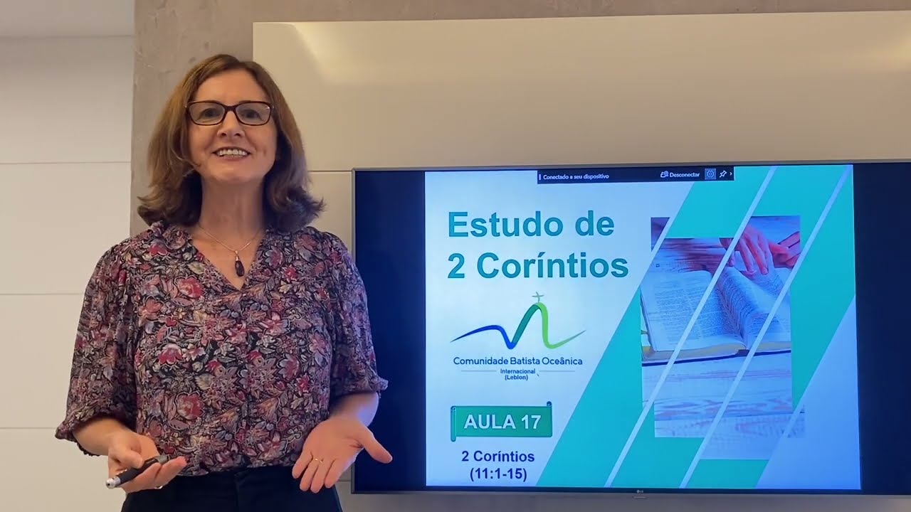 Estudo 2 Coríntios 11:1-15, Aula 17,  A defesa do ministério de Paulo e a noiva de Cristo