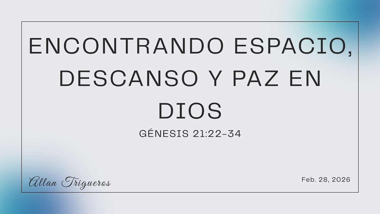 Encontrando espacio, descanso y paz en Dios | Allan Trigueros