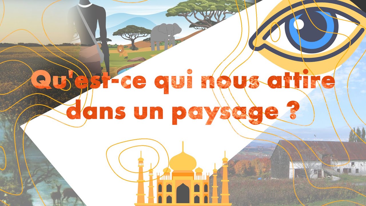 Qu'est-ce qui nous attire dans un paysage? - Territoire, saison 3