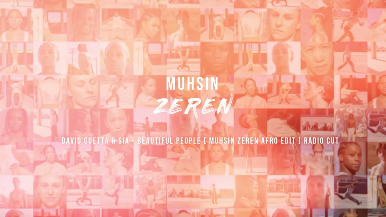 David Guetta & Sia - Beautiful People ( Muhsin Zeren Afro Edit )