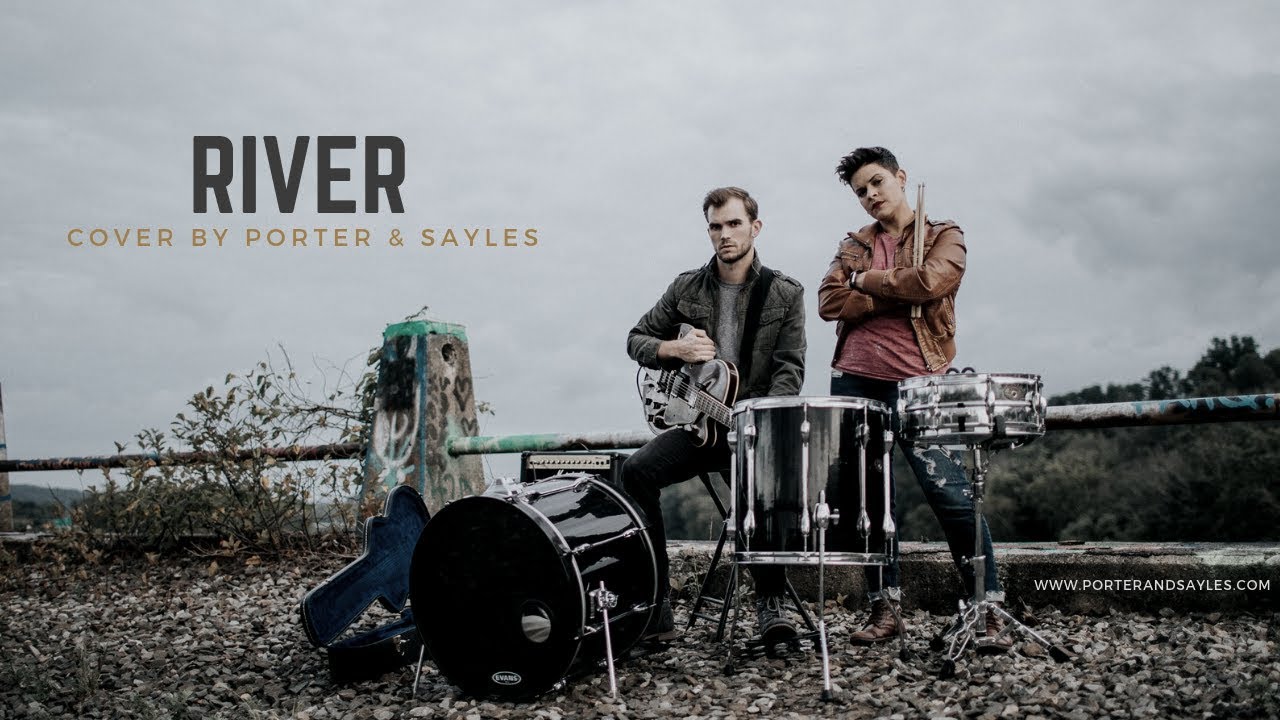 River by Bishop Briggs (Cover by Porter & Sayles)