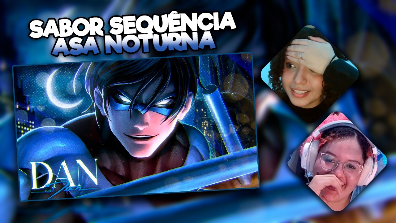 REACT | Dan - SEQUÊNCIA ASA NOTURNA (Robin)