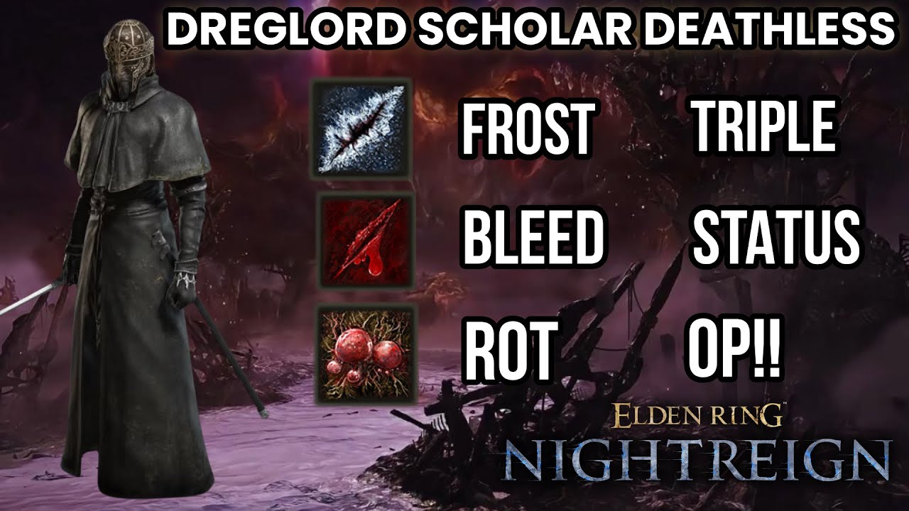 Dreglord Scholar DEATHLESS Lvl 13 SOLO | BLEED+ROT+FROST | Nightreign DLC
